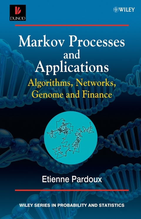 Markov Processes and Applications -  Etienne Pardoux