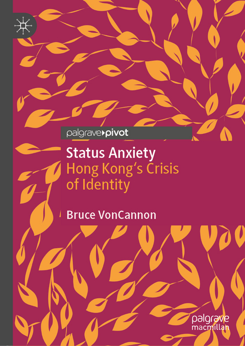Status Anxiety - Bruce VonCannon