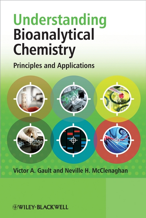 Understanding Bioanalytical Chemistry -  Victor A. Gault,  Neville H. McClenaghan