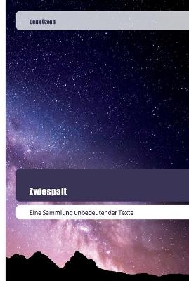 Zwiespalt - Cenk Özcan