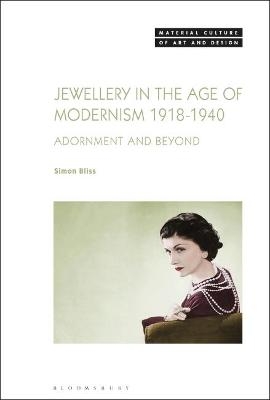 Jewellery in the Age of Modernism 1918-1940 - Dr Simon Bliss