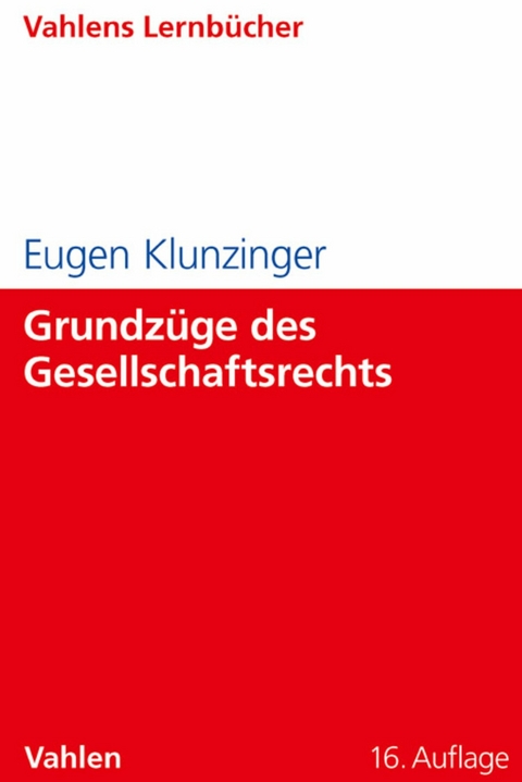 Grundzüge des Gesellschaftsrechts - Eugen Klunzinger