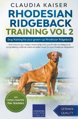 Rhodesian Ridgeback Training Vol 2 - Dog Training for your grown-up Rhodesian Ridgeback - Claudia Kaiser