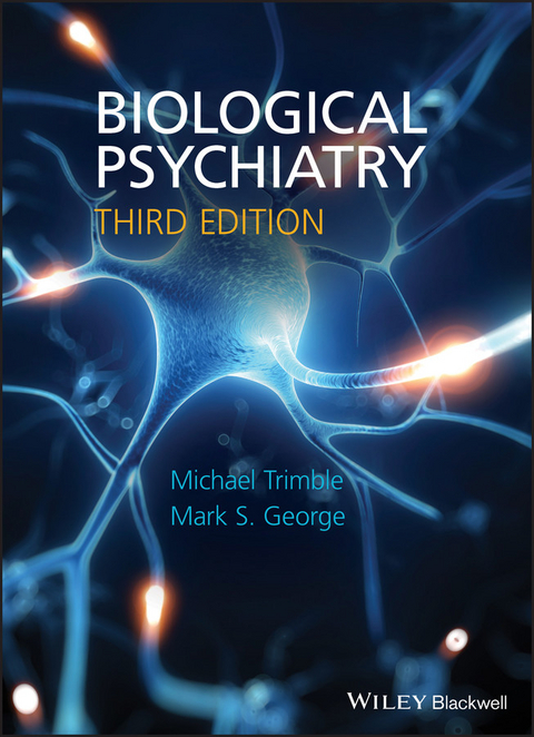 Biological Psychiatry -  Mark George,  Michael R. Trimble