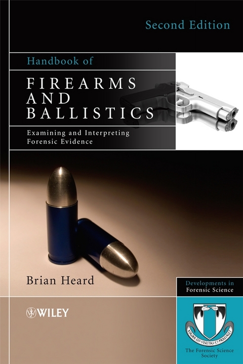 Handbook of Firearms and Ballistics -  Brian J. Heard