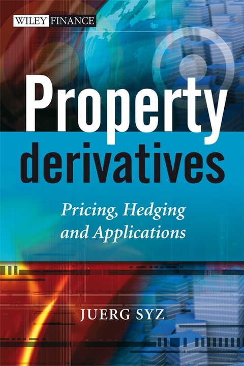 Property Derivatives - Juerg Syz