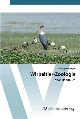 Wirbeltier-Zoologie - Alemayehu Dagne