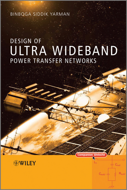 Design of Ultra Wideband Power Transfer Networks - Binboga Siddik Yarman