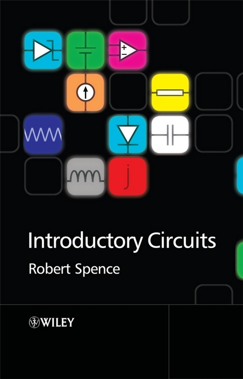 Introductory Circuits -  Robert Spence