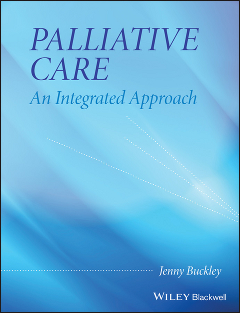 Palliative Care: An Integrated Approach -  Jenny Buckley
