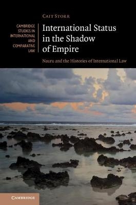 International Status in the Shadow of Empire - Cait Storr