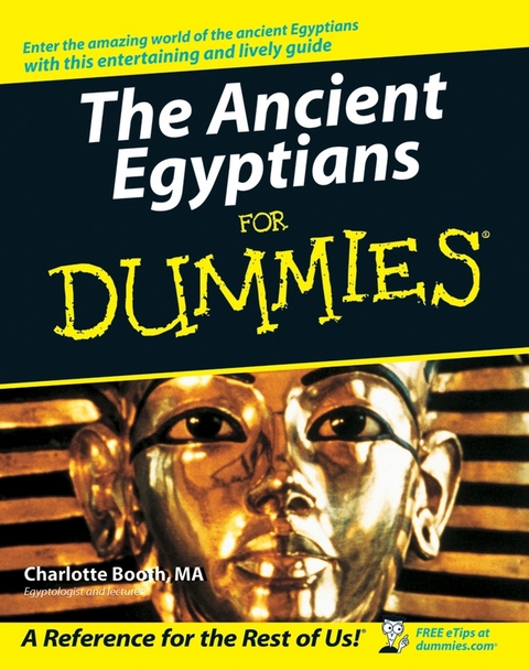 Ancient Egyptians For Dummies -  Charlotte Booth