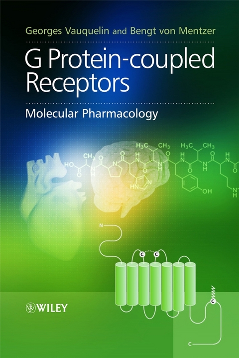 G Protein-coupled Receptors -  Bengt von Mentzer,  Georges Vauquelin