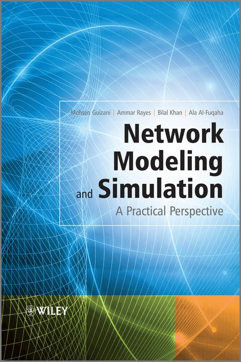 Network Modeling and Simulation - Mohsen Guizani, Ammar Rayes, Bilal Khan, Ala Al-Fuqaha