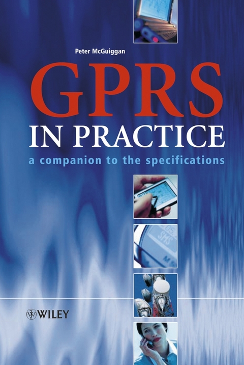 GPRS in Practice - Peter McGuiggan