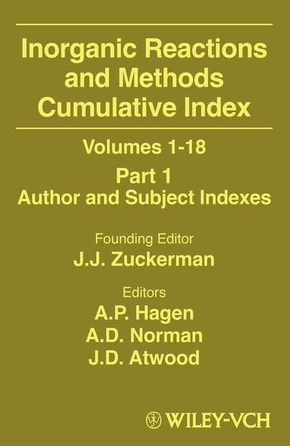 Inorganic Reactions and Methods, Volumes 1 - 18, Cumulative Index, Part 1 - 