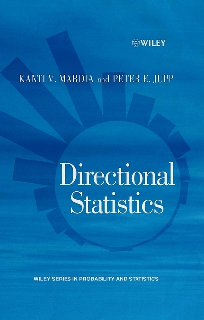 Directional Statistics - Kanti V. Mardia, Peter E. Jupp