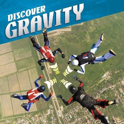 Discover Gravity - Tammy Enz