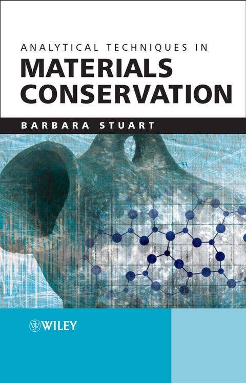 Analytical Techniques in Materials Conservation - Barbara H. Stuart