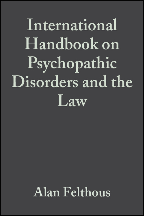 International Handbook on Psychopathic Disorders and the Law, Volume II - 