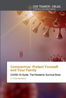 Coronavirus - Dr Ethan Mandelbrot