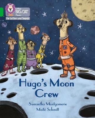 Hugo's Moon Crew - Samantha Montgomerie