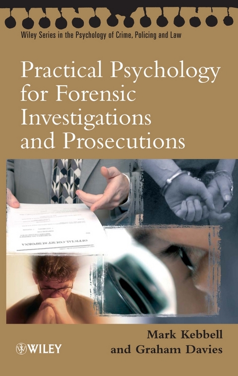Practical Psychology for Forensic Investigations and Prosecutions - 