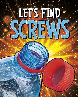 Let's Find Screws - Wiley Blevins