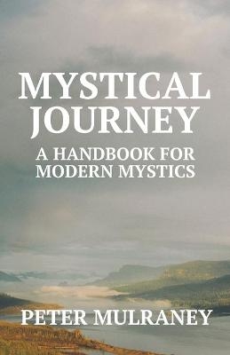 Mystical Journey - Peter Mulraney