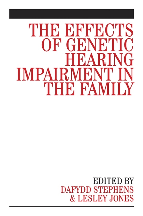 The Effects of Genetic Hearing Impairment in the Family - 