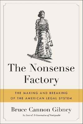 The Nonsense Factory - Bruce Cannon Gibney
