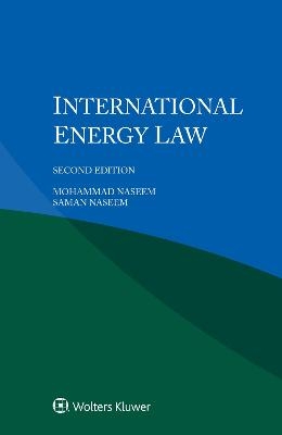 International Energy Law - Mohammad Naseem, Saman Naseem