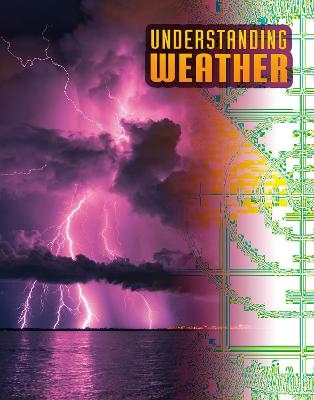 Understanding Weather - Megan Cooley Peterson