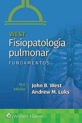 West. Fisiopatología pulmonar. Fundamentos - West, John B.; Luks, Andrew M.