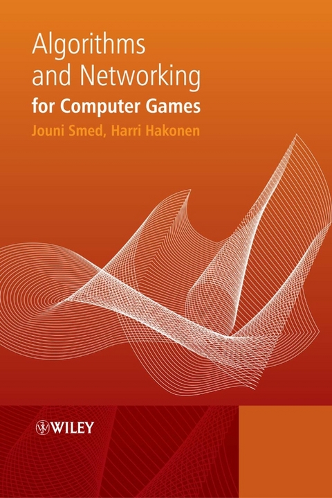 Algorithms and Networking for Computer Games -  Harri Hakonen,  Jouni Smed