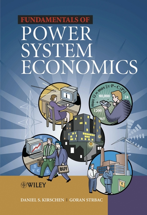Fundamentals of Power System Economics -  Daniel S. Kirschen,  Goran Strbac