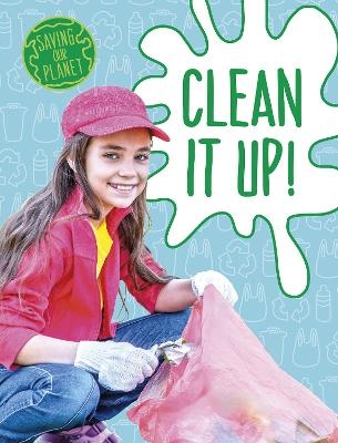 Clean It Up! - Mary Boone