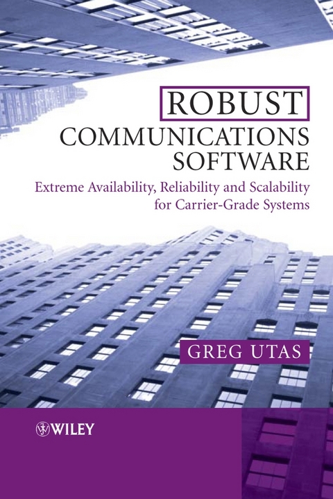 Robust Communications Software -  Greg Utas
