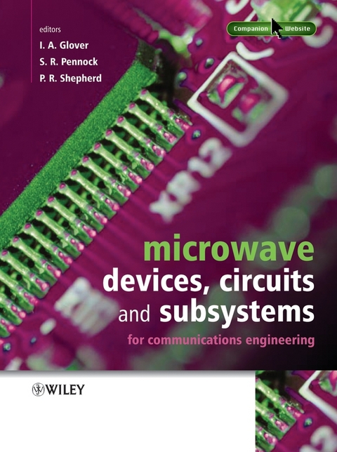 Microwave Devices, Circuits and Subsystems for Communications Engineering - 