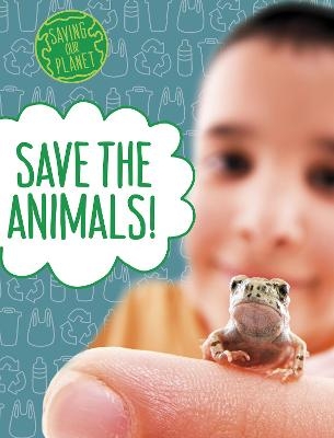 Save the Animals! - Mary Boone