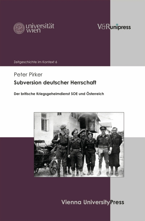 Subversion deutscher Herrschaft -  Peter Pirker