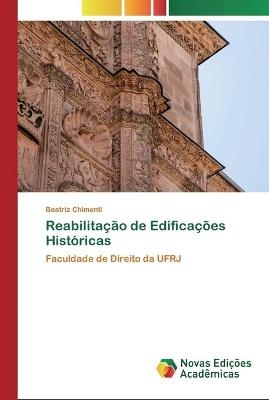 Reabilitação de Edificações Históricas - Beatriz Chimenti