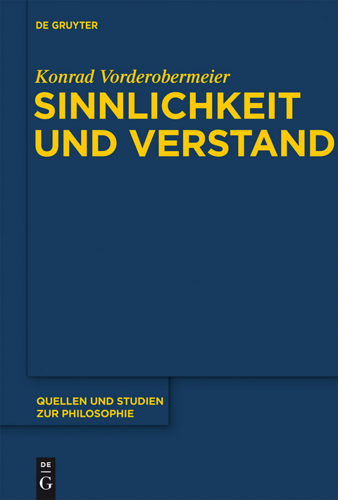 Sinnlichkeit und Verstand - Konrad Vorderobermeier