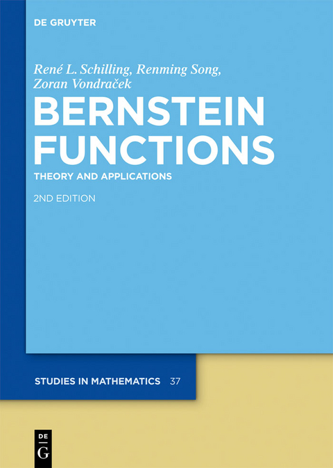 Bernstein Functions - René L. Schilling, Renming Song, Zoran Vondracek