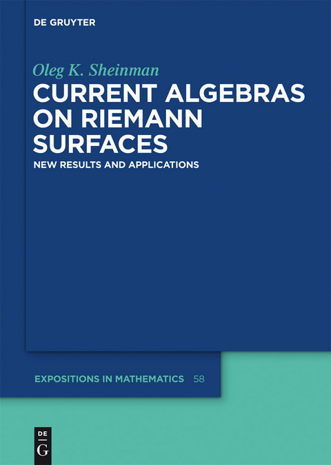 Current Algebras on Riemann Surfaces - Oleg K. Sheinman