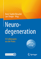 Neurodegeneration – 35 Fallbeispiele aus der Praxis - 