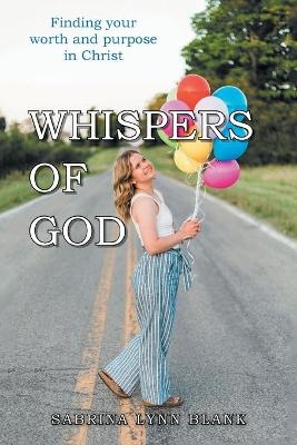 Whispers of God - Sabrina Lynn Blank