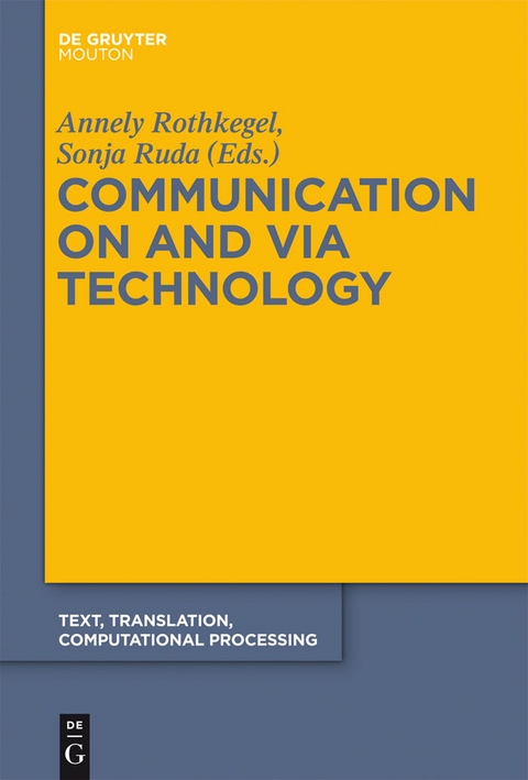 Communication on and via Technology - 