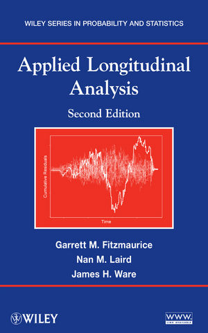 Applied Longitudinal Analysis -  Garrett M. Fitzmaurice,  Nan M. Laird,  James H. Ware