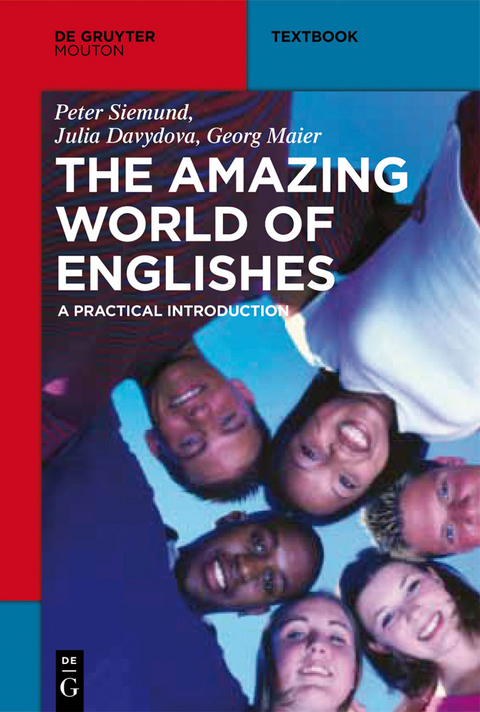 The Amazing World of Englishes - Peter Siemund, Julia Davydova, Georg Maier